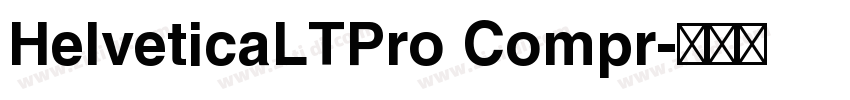 HelveticaLTPro Compr字体转换